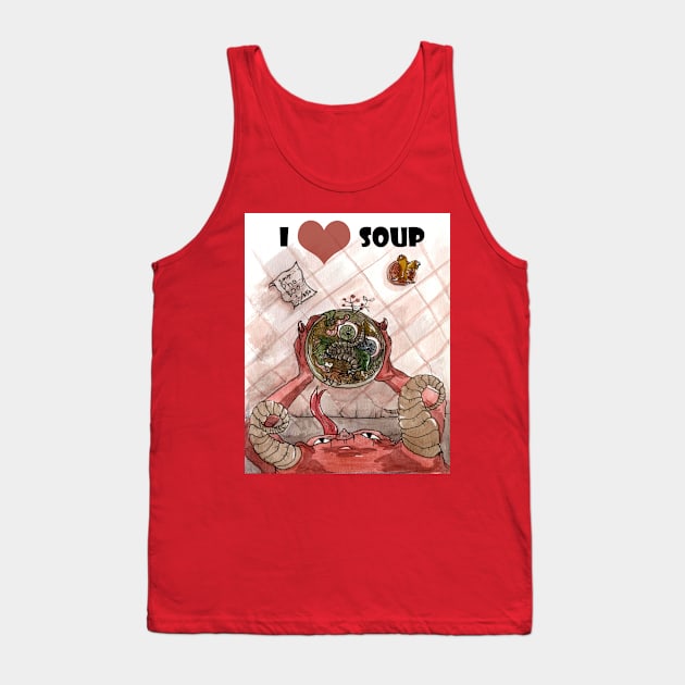 Soup lover Tank Top by Sweet creepy